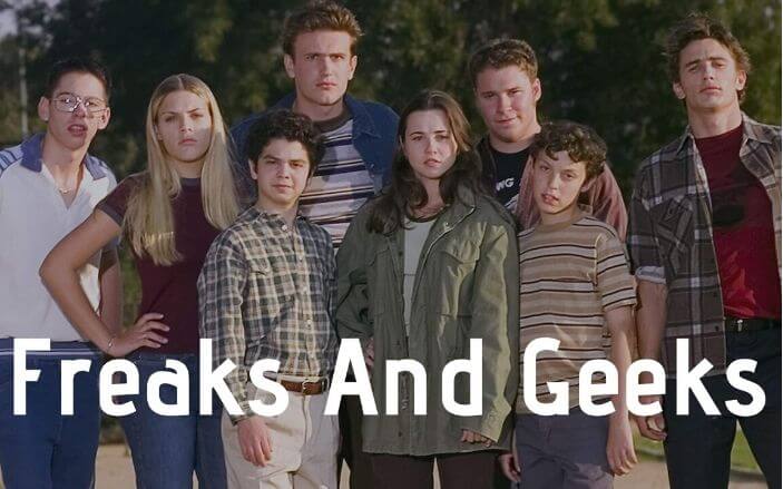 Freaks and Geeks