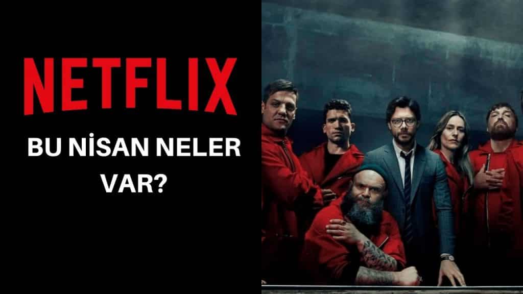 Netflix 2020 nisan ayında neler var