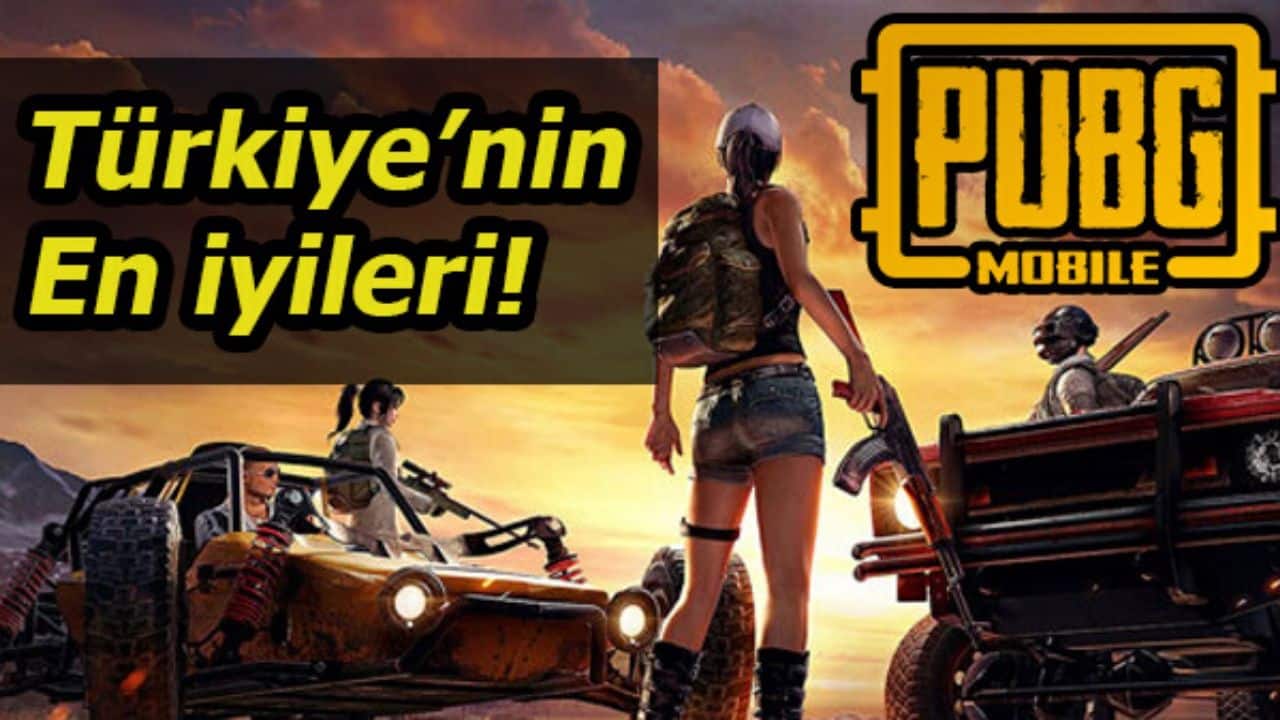 türkiye'nin en iyi pubg mobile oyuncuları