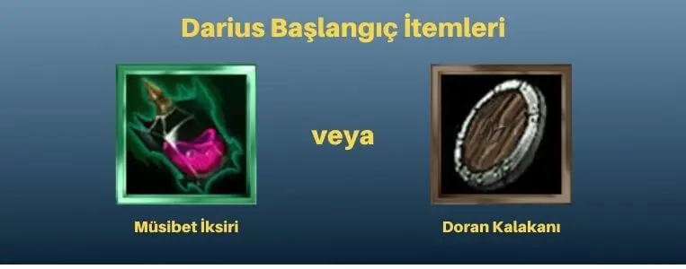 LOL Darius Başlangıç İtemleri