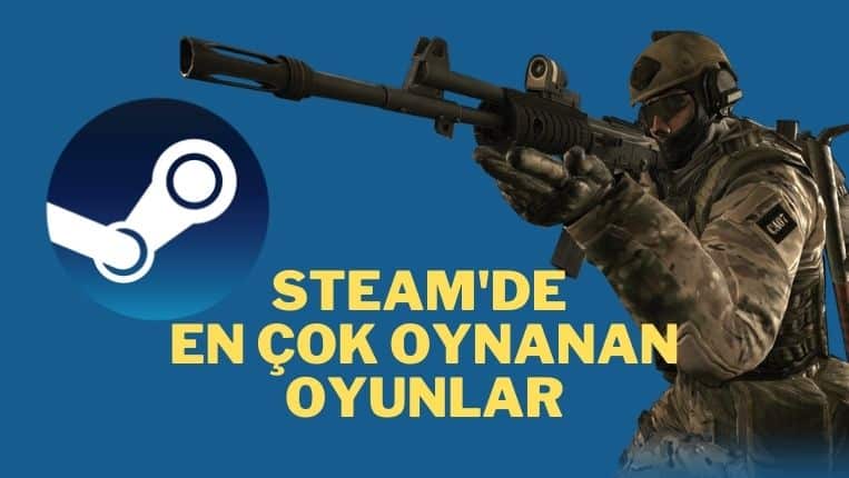 Steam en çok oynanan oyunlar